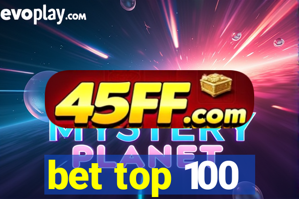 bet top 100